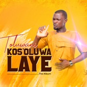 Kos'oluwa Laye artwork