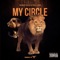 My Circle (feat. Trillion) - Nino Staxx lyrics