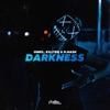 Darkness - Single