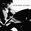 Bishop Gunn - EP album lyrics, reviews, download