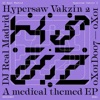 Hypersaw Vakzin 2 - A Medical Themed - EP