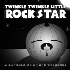 Lullaby Versions of Nightmare Before Christmas by Twinkle Twinkle Little Rock Star album reviews, ratings, credits