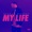 Branan Murphy - My Life