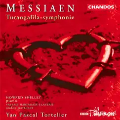 Messiaen: Turangalîla Symphony by Yan Pascal Tortelier, BBC Philharmonic, Howard Shelley & Valerie Hartmann-Claverie album reviews, ratings, credits