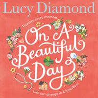 Lucy Diamond - On a Beautiful Day (Unabridged) artwork