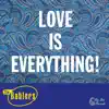 Love is Everything! (Big Stir Single No. 117) - Single album lyrics, reviews, download