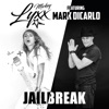 Jailbreak (feat. Mark DiCarlo) - Single