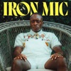 Iron Mic - Single