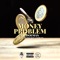 Money Problem (feat. Doeman) - Stockz lyrics