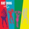 Cold Fries - Fat Dog lyrics