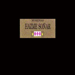 Hazme Sonar - EP - Morenas Hazme Sonar - EP - Morenas