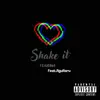 Shake It (feat. Aguilaru) song lyrics
