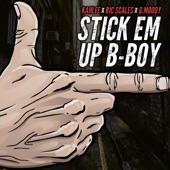 Kahlee - Stick Em Up B-Boy