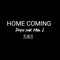 Home Coming (feat. Mac J) - Prifix lyrics