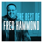 The Best of Fred Hammond artwork