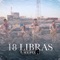 18 Libras (En Vivo) - Grupo J4 lyrics