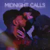 Midnight Calls (feat. This Is GB) - Single album lyrics, reviews, download
