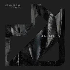 Animals - Single by Conjure One & Jaren album reviews, ratings, credits
