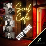 Soul Cafe' - It's on the Way