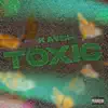 ToXiC - Single album lyrics, reviews, download