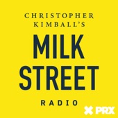 Christopher Kimballâs Milk Street Radio