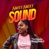 Sweet Sweet Sound - Single