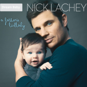 A Father's Lullaby - Nick Lachey