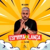 Espirra o Lança (feat. DJ Ivis) - Single