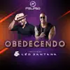 Stream & download Obedecendo (feat. Leo Santana) - Single