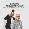 Senang Melayani Tuhan