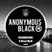 Rondon - 2 Bad Bull