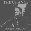 The Change - Single album lyrics, reviews, download