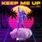 Keep Me Up artwork