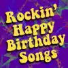 Stream & download Rockin' Happy Birthday Songs