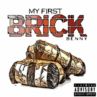 My First Brick by Benny the Butcher album reviews, ratings, credits