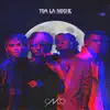 Toa la Noche - Single album lyrics, reviews, download