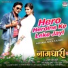 Hero Heroine Ke Leke Jayi From Naagdhari Single
