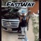 Dirty Tay Flow - FastWay lyrics