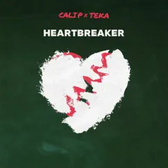 Heartbreaker - Single by Cali P & TEKA album reviews, ratings, credits