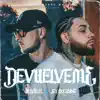 Devuélveme - Single album lyrics, reviews, download