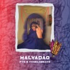 Malvadão - Single