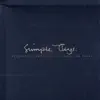 Stream & download Simple Things (feat. Christina Perri) - Single