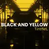 Black and Yellow - Single album lyrics, reviews, download