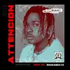 Attencion - Single album lyrics, reviews, download