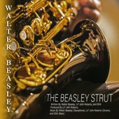Walter Beasley - The Beasley Strut