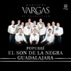 El Son De La Negra / Guadalajara - Single