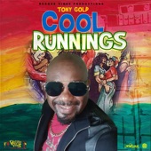 Tony Gold - Cool Runnings