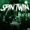 Spin Twin - Single album lyrics, reviews, download