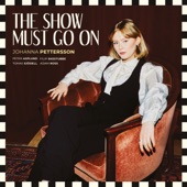 The Show Must Go On (feat. Filip Ekestubbe, Tomas Sjödell, Adam Ross & Peter Asplund) artwork