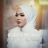 Bukan Milikku artwork